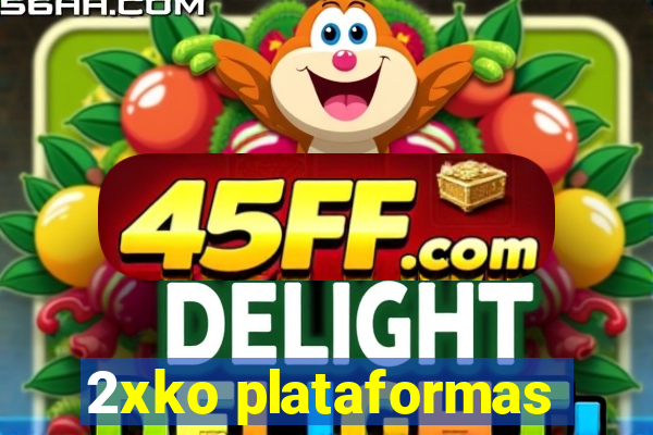 2xko plataformas